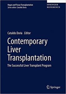 free-pdf-download-Contemporary Liver Transplantation: The Successful Liver Transplant Program (Organ and Tissue Transplantation) 1st ed. 2017 Edition