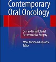 free-pdf-download-Contemporary Oral Oncology: Oral and Maxillofacial Reconstructive Surgery 1st ed