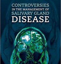 free-pdf-download-Controversies in the Management of Salivary Gland Disease 2nd Edition