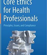 free-pdf-download-Core Ethics for Health Professionals: Principles