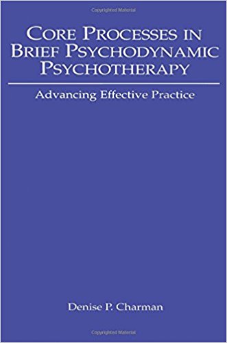 free-pdf-download-Core Processes in Brief Psychodynamic Psychotherapy: Advancing Effective Practice 1st Edition