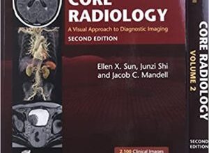 free-pdf-download-Core Radiology: A Visual Approach to Diagnostic Imaging 2nd Edition