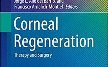 free-pdf-download-Corneal Regeneration: Therapy and Surgery (Essentials in Ophthalmology) 1st ed