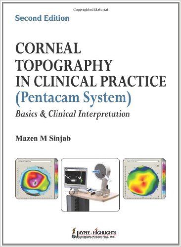 free-pdf-download-Corneal Topography in Clinical Practice Pentacam System: Basics and Clinical Interpretation 2nd Edition