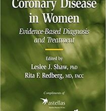 free-pdf-download-Coronary Disease in Women: Evidence-Based Diagnosis and Treatment (Contemporary Cardiology)