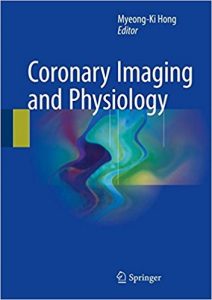 free-pdf-download-Coronary Imaging and Physiology 1st ed. 2018 Edition