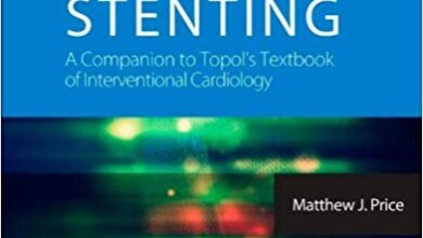 free-pdf-download-Coronary Stenting: A Companion to Topol’s Textbook of Interventional Cardiology: Expert Consult – Online and Print