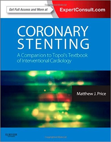 free-pdf-download-Coronary Stenting: A Companion to Topol’s Textbook of Interventional Cardiology: Expert Consult – Online and Print