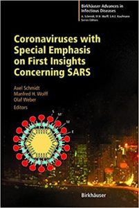 free-pdf-download-Coronaviruses with Special Emphasis on First Insights Concerning SARS (Birkhýýuser Advances in Infectious Diseases)