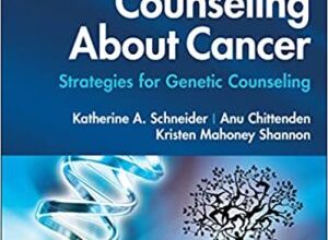 free-pdf-download-Counseling About Cancer: Strategies for Genetic Counseling 4th Edition