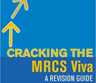 free-pdf-download-Cracking the MRCS Viva: A Revision Guide (A Hodder Arnold Publication) 1st Edition