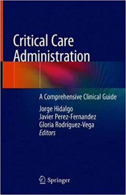 free-pdf-download-Critical Care Administration: A Comprehensive Clinical Guide