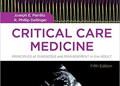 free-pdf-download-Critical Care Medicine: Principles of Diagnosis and Management in the Adult 5th Edition