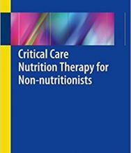 free-pdf-download-Critical Care Nutrition Therapy for Non-nutritionists 1st ed. 2018 Edition