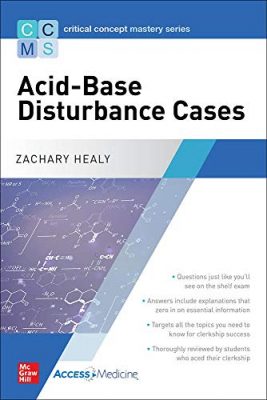 free-pdf-download-Critical Concept Mastery Series: Acid-Base Disturbance Cases