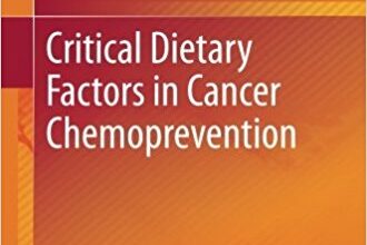 free-pdf-download-Critical Dietary Factors in Cancer Chemoprevention