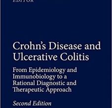 free-pdf-download-Crohn’s Disease and Ulcerative Colitis: From Epidemiology and Immunobiology to a Rational Diagnostic and Therapeutic Approach 2nd ed. 2017 Edition