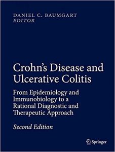 free-pdf-download-Crohn’s Disease and Ulcerative Colitis: From Epidemiology and Immunobiology to a Rational Diagnostic and Therapeutic Approach 2nd ed. 2017 Edition