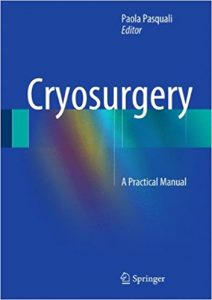 free-pdf-download-Cryosurgery: A Practical Manual