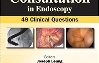 free-pdf-download-Curbside Consultation in Endoscopy: 49 Clinical Questions 1st Edition