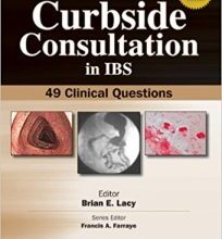 free-pdf-download-Curbside Consultation in IBS: 49 Clinical Questions (Curbside Consultation in Gastroenterology Series) 1st Edition