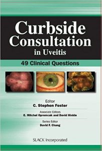 free-pdf-download-Curbside Consultation in Uveitis: 49 Clinical Questions (Curbside Consultation in Ophthalmology) 1st Edition