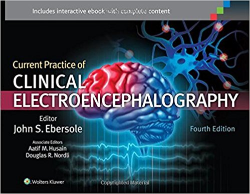 free-pdf-download-Current Practice of Clinical Electroencephalography Fourth Edition