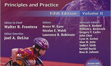 free-pdf-download-DeLisa’s Physical Medicine and Rehabilitation: Principles and Practice