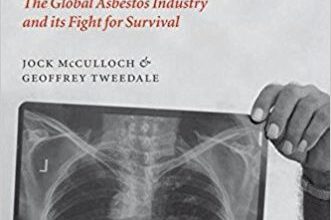 free-pdf-download-Defending the Indefensible: The Global Asbestos Industry and its Fight for Survival 1st Edition