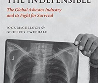 free-pdf-download-Defending the Indefensible: The Global Asbestos Industry and its Fight for Survival 1st Edition