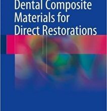 free-pdf-download-Dental Composite Materials for Direct Restorations 1st ed. 2018 Edition