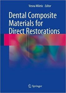 free-pdf-download-Dental Composite Materials for Direct Restorations 1st ed. 2018 Edition