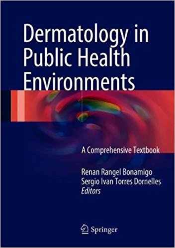 free-pdf-download-Dermatology in Public Health Environments: A Comprehensive Textbook