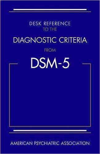 free-pdf-download-Desk Reference to the Diagnostic Criteria from DSM-5