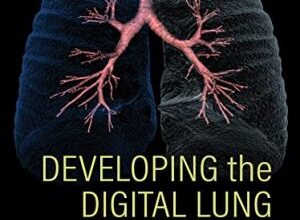 free-pdf-download-Developing the Digital Lung