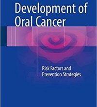 free-pdf-download-Development of Oral Cancer: Risk Factors and Prevention Strategies 1st ed