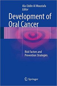 free-pdf-download-Development of Oral Cancer: Risk Factors and Prevention Strategies 1st ed