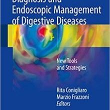 free-pdf-download-Diagnosis and Endoscopic Management of Digestive Diseases: New Tools and Strategies