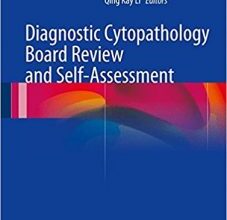 free-pdf-download-Diagnostic Cytopathology Board Review and Self-Assessment