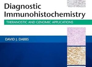 free-pdf-download-Diagnostic Immunohistochemistry: Theranostic and Genomic Applications 5th Edition