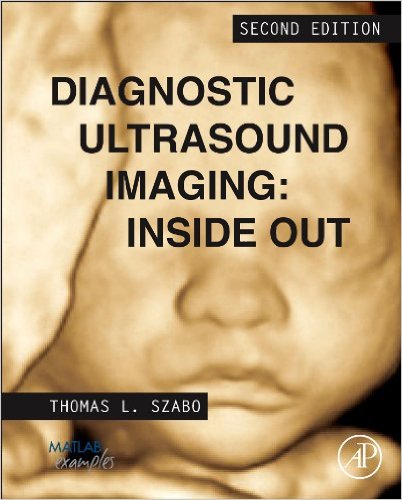 free-pdf-download-Diagnostic Ultrasound Imaging: Inside Out