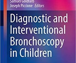 free-pdf-download-Diagnostic and Interventional Bronchoscopy in Children