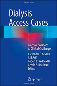 free-pdf-download-Dialysis Access Cases: Practical Solutions to Clinical Challenges 1st ed. 2017 Edition