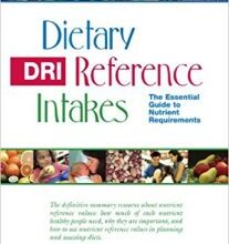 free-pdf-download-Dietary Reference Intakes: The Essential Guide to Nutrient Requirements