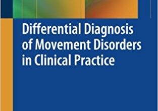 free-pdf-download-Differential Diagnosis of Movement Disorders in Clinical Practice