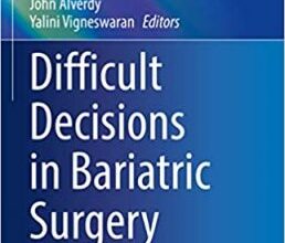 free-pdf-download-Difficult Decisions in Bariatric Surgery