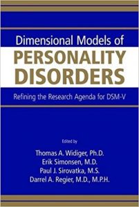 free-pdf-download-Dimensional Models of Personality Disorders: Refining the Research Agenda for DSM-V 1st Edition