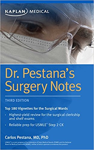 free-pdf-download-Dr. Pestana’s Surgery Notes: Top 180 Vignettes for the Surgical Wards (Kaplan Test Prep) 3rd Edition