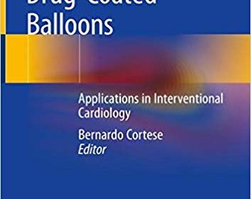 free-pdf-download-Drug-Coated Balloons: Applications in Interventional Cardiology 1st ed