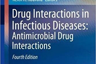 free-pdf-download-Drug Interactions in Infectious Diseases: Antimicrobial Drug Interactions 4th ed. 2018 Edition